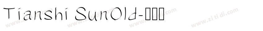 Tianshi SunOld字体转换